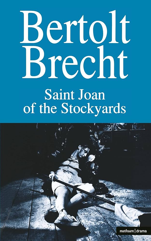 0 2 Saint Joan of the Stockyards, 1929–1931 Play by Bertolt Brecht